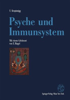 Psyche und Immunsystem - Kropiunigg, Ulrich