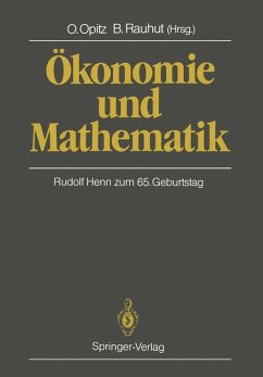 Ökonomie und Mathematik. Rudolf Henn zum 65. Geburtstag, mit 42 Tab..