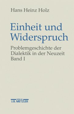 Die Signatur der Neuzeit / Einheit und Widerspruch, in 3 Bdn. 1 - Holz, Hans Heinz