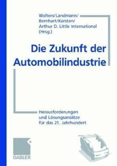 Die Zukunft der Automobilindustrie - Wolters, Heiko, Ralf Landmann und Wolfgang Bernhart