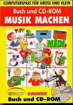 Richtig Musik machen, m. CD-ROM