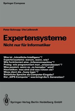 Expertensysteme : nicht nur für Informatiker. Springer compass