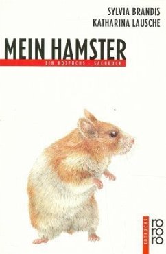 Mein Hamster - Brandis, Sylvia; Lausche, Katharina