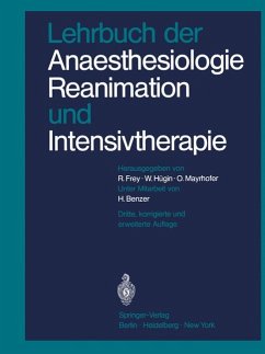 Lehrbuch der Anaesthesiologie, Reanimation und Intensivtherapie.