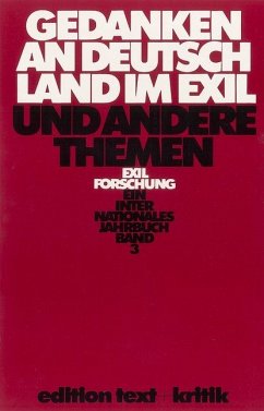 Gedanken an Deutschland im Exil und andere Themen / Exilforschung 3 - Koebner, Thomas / Köpke, Wulf / Radkau, Joachim (Hgg.)