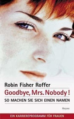 Goodbye, Mrs. Nobody!
