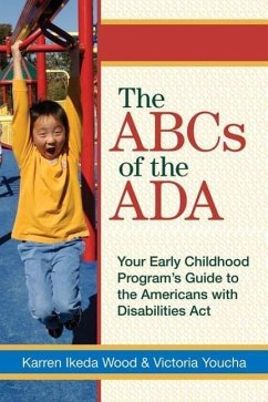 The ABCs of the ADA - Wood, Karren; Youcha, Victoria