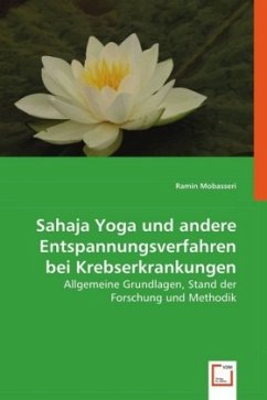 Sahaja Yoga und andere Entspannungsverfahren bei Krebserkrankungen - Mobasseri, Ramin