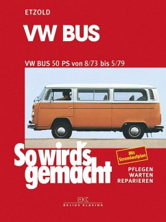 VW Bus T2 50 PS 8/73 bis 5/79 - Etzold, Rüdiger