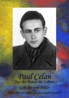 Paul Celan - Kiefer, Hans-Werner;Fronert, Rosemarie