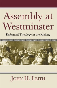Assembly at Westminster - Leith, John H.