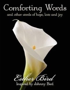 Comforting Words: and other words of hope, love and joy