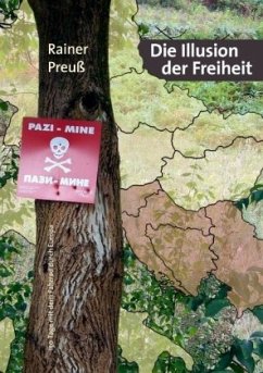 Die Illusion der Freiheit - Preuß, Rainer