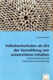 Volkshochschulen als Ort der Vermittlung von universitären Inhalten