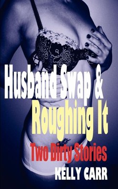 Husband Swap and Roughing It - Carr, Kelly