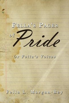 Fella's Pages of Pride - Morgan-Bey, Fella L.
