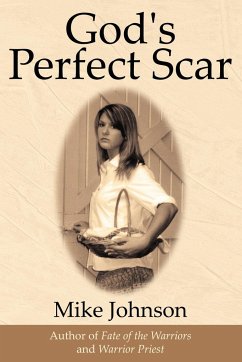 God's Perfect Scar - Johnson, Mike