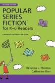 Popular Series Fiction for Kâ¿"6 Readers