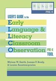 User's Guide to the Early Language and Literacy Classroom Observation, Pre-K Tool