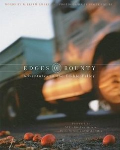 Edges of Bounty: Adventures in the Edible Valley - Emery, William