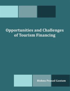 Opportunities and Challenges of Tourism Financing - Gautam, Bishnu Prasad