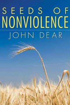 Seeds of Nonviolence - Dear, John
