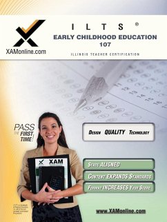 Ilts Early Childhood Education 107 Teacher Certification Test Prep Study Guide - Xamonline; Wynne, Sharon A.