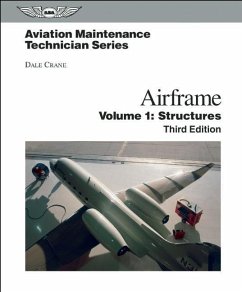 Aviation Maintenance Technician: Airframe, Volume 1: Structures - Crane, Dale