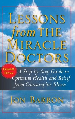 Lessons from the Miracle Doctors - Barron, Jon