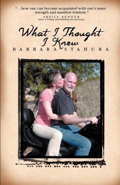 What I Thought I Knew - Stahura, Barbara