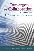 Convergence and Collaboration of Campus Information Services