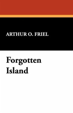 Forgotten Island - Friel, Arthur O.
