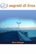 I segreti di Eros - Bild 1
