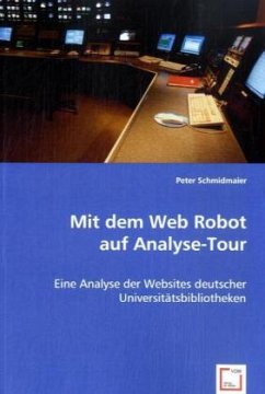 Mit dem Web Robot auf Analyse-Tour - Schmidmaier, Peter