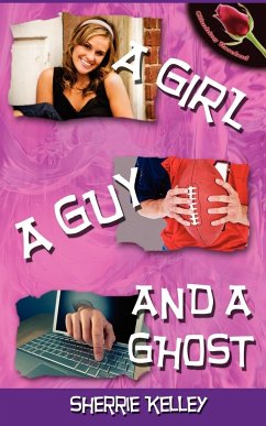 A Girl, A Guy, And A Ghost - Kelley, Sherrie