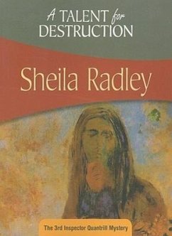 A Talent for Destruction - Radley, Sheila