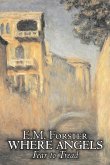 Where Angels Fear to Tread by E.M. Forster, Fiction, Classics