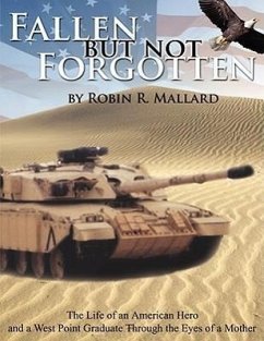 Fallen But Not Forgotten - Mallard, Robin R.