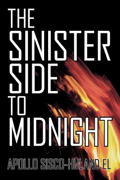 The Sinister Side to Midnight - Sisco-Huland El, Apollo