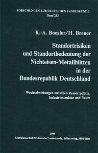 Standortrisiken und Standortbedeutung der Nichteisen-Metallhütten in der Bundesrepublik Deutschland