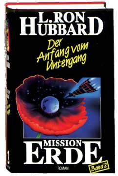 Mission Erde, Band 2: Der Anfang vom Untergang / Mission Erde Bd.2 - Hubbard, L. Ron