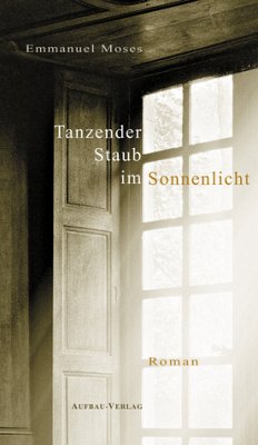 Tanzender Staub im Sonnenlicht - Moses, Emmanuel