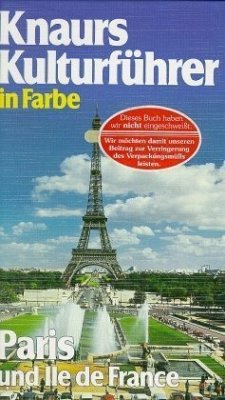 Paris und Ile de France / Knaurs Kulturführer in Farbe