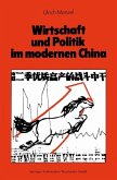 Wirtschaft und Politik im modernen China