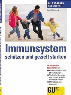 Immunsystem schützen und gezielt stärken - Schmidt, Sigrid