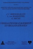 Verhaltensmanagement in Organisationen Verhaltensmanagement in Organisationen