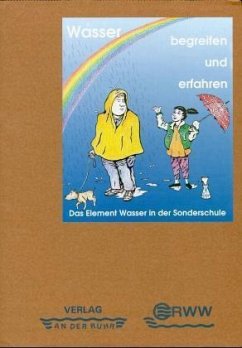 Wasser begreifen und erfahren - Kneip, Winfried; Stascheit, Wilfried