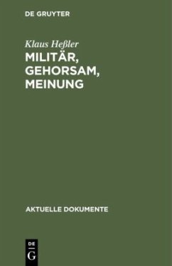 Militär, Gehorsam, Meinung - Heßler, Klaus