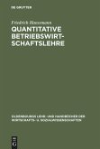 Quantitative Betriebswirtschaftslehre