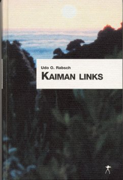 Kaiman links - Rabsch, Udo O